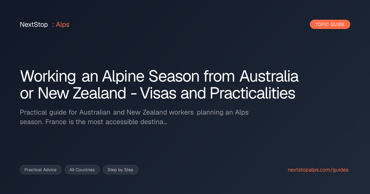 Working an Alpine Season from Australia or New Zealand - Visas and ...