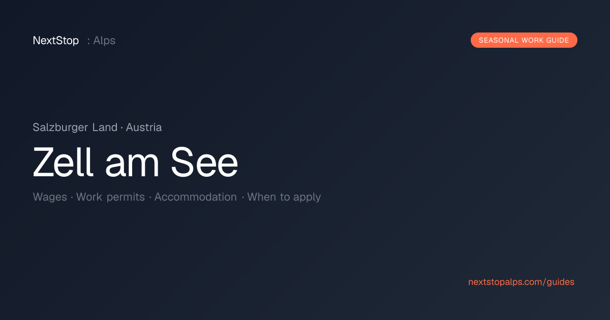 Working in Zell am See — Seasonal Jobs Guide | NextStop: Alps